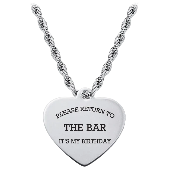 Steeltime "Please Return To Bar It's My Birthday" Steel Heart Pendant Necklace