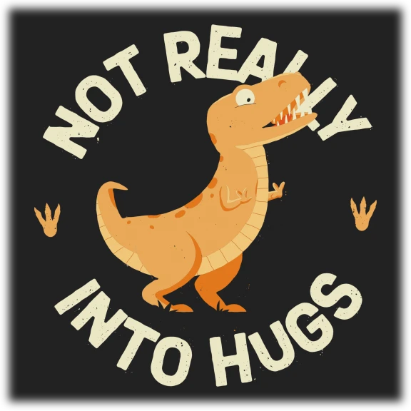 Not Really Into Hugs T-Shirt by Zawisees