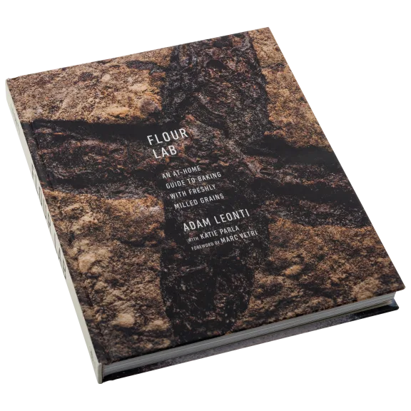 Flour Lab: An At-Home Guide to Baking with Freshly Milled Grains (Hardcover)