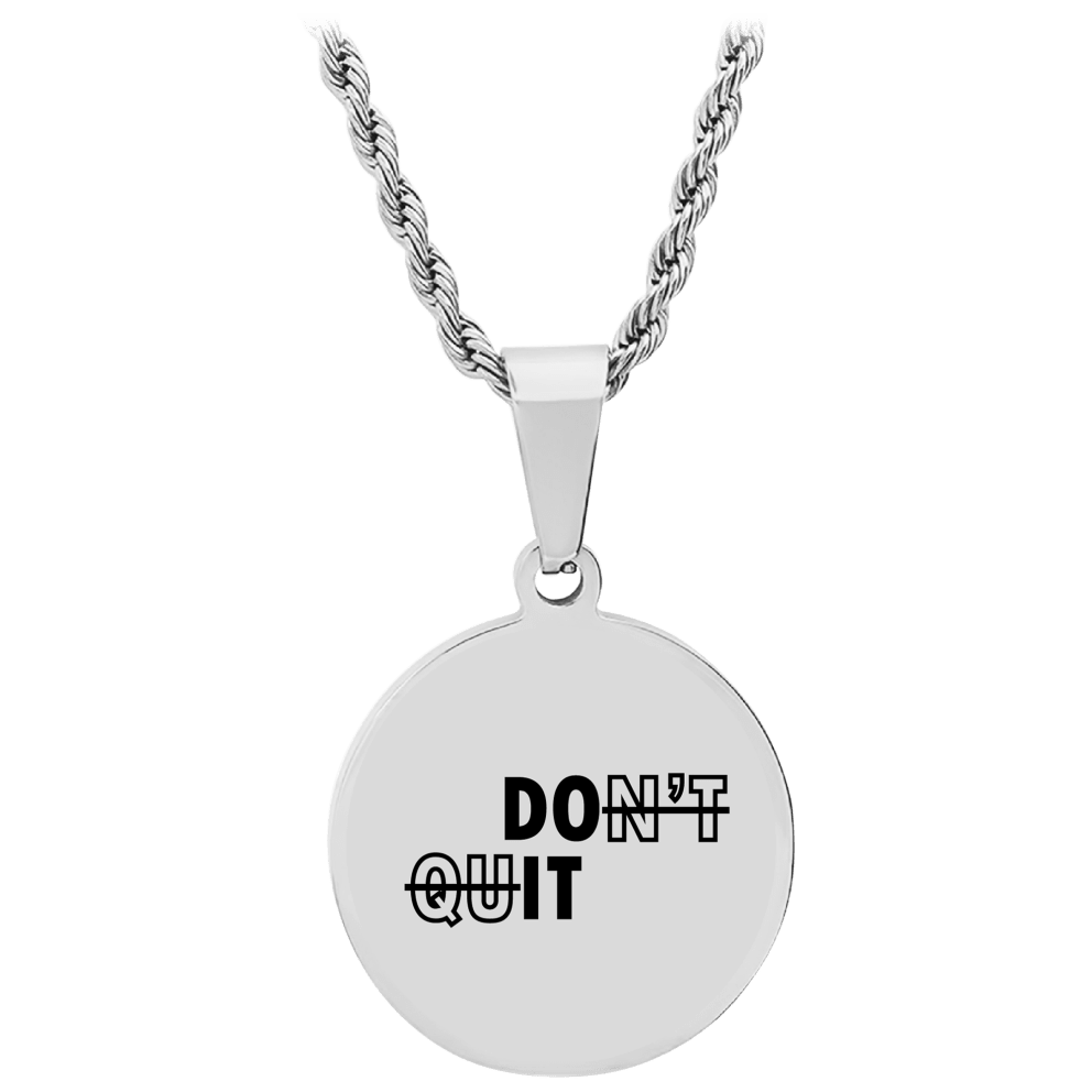 "Don't Quit, Do It"