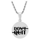 "Do It, Don't Quit"