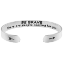 Be Brave There are people rooting for you