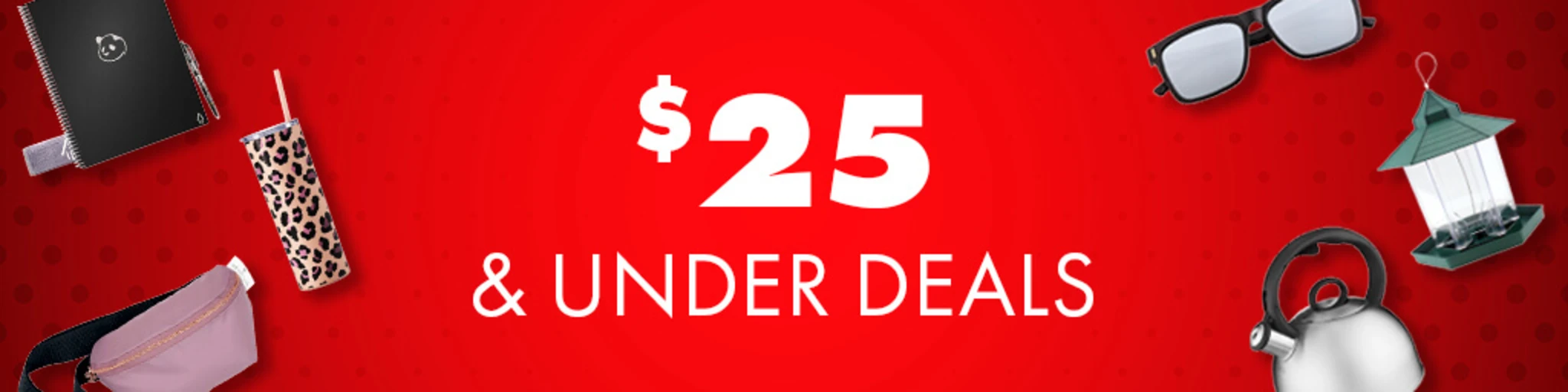 $25 & Under Deals banner