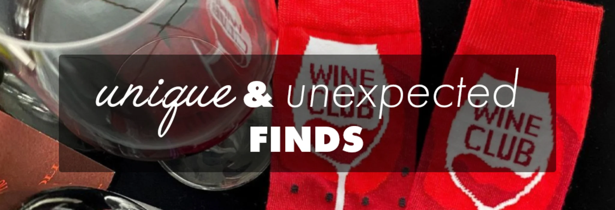 Unique & Unexpected Finds banner