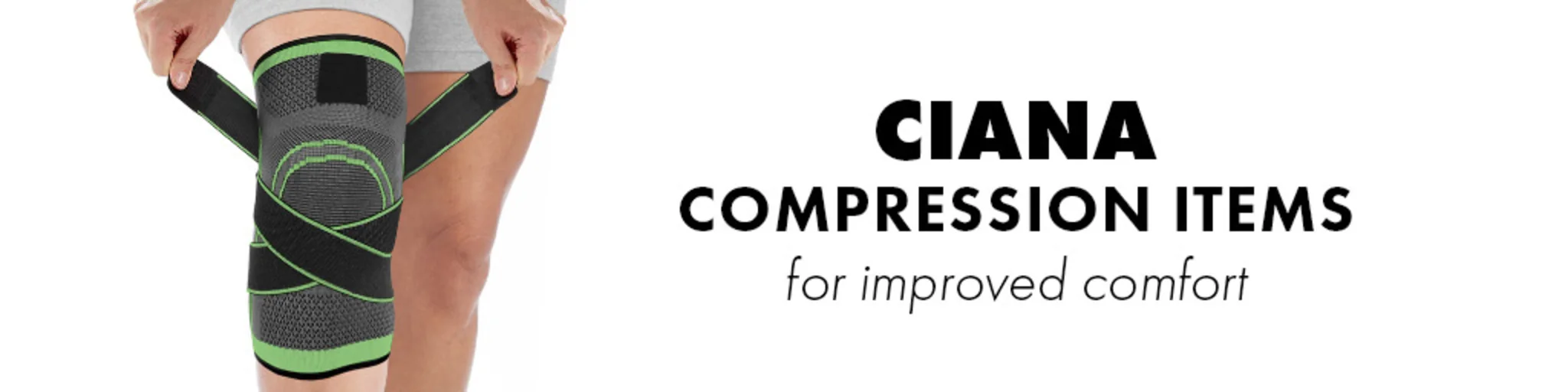 Ciana Compression Items for Improved Comfort banner