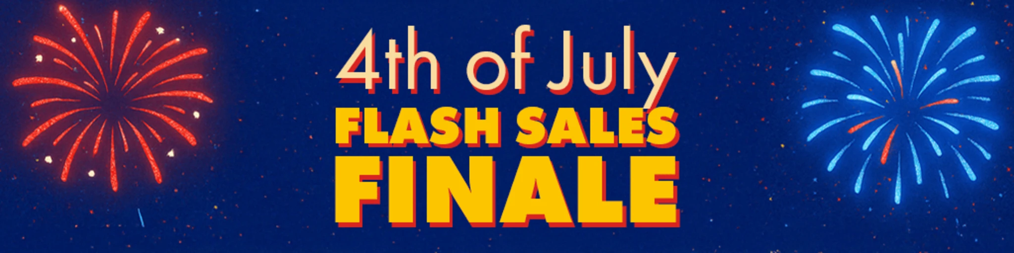July 4th Clearance: Flash Sale Finale banner