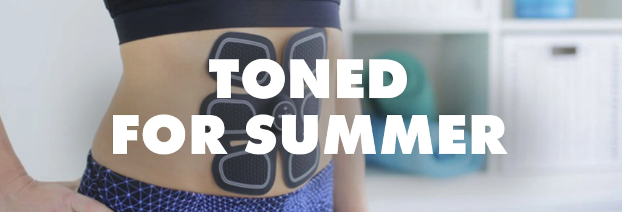 Toned for Summer banner