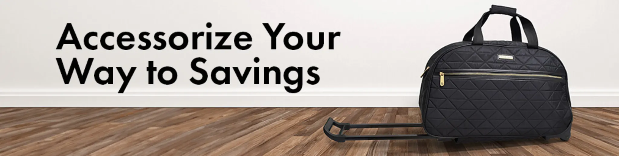 Accessorize Your Way to Savings banner