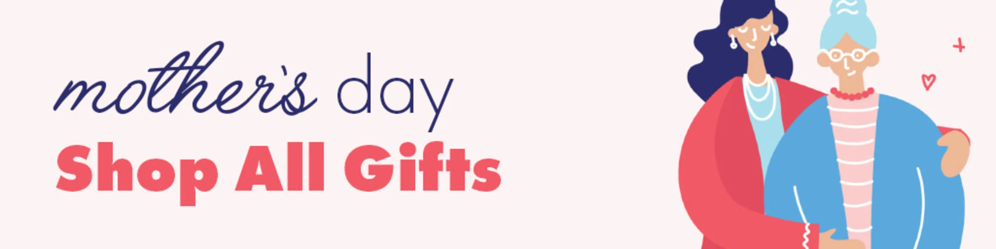 Save on All Mother's Day Gifts banner