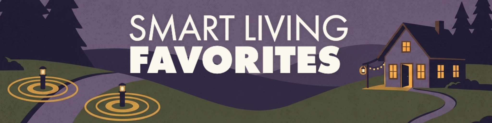 Smart Living Favorites banner