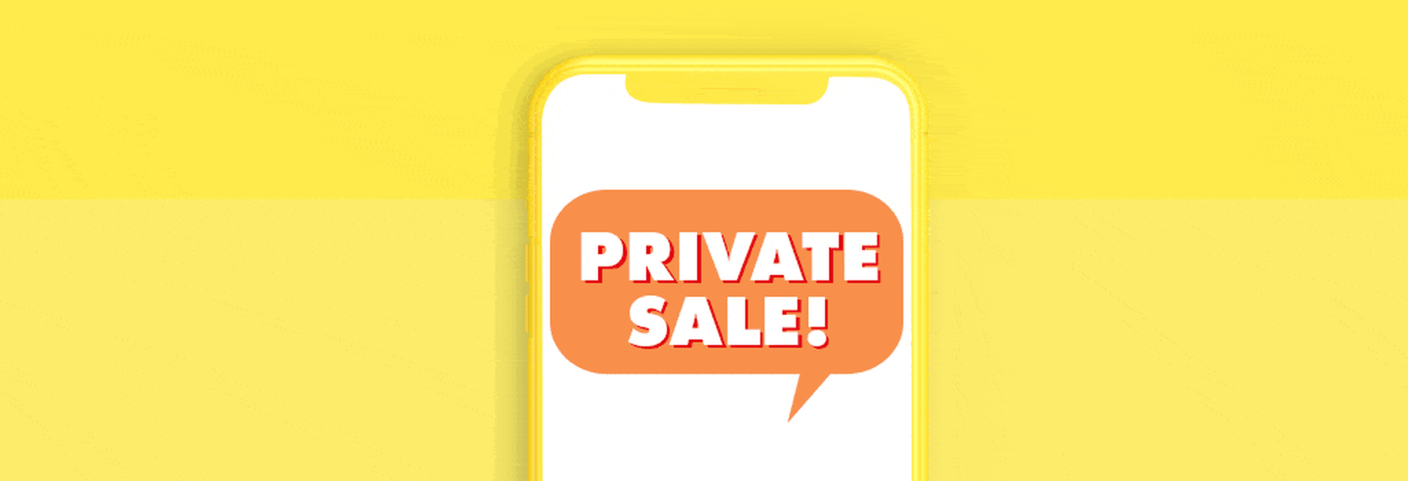 Email Exclusive: Private Sale banner