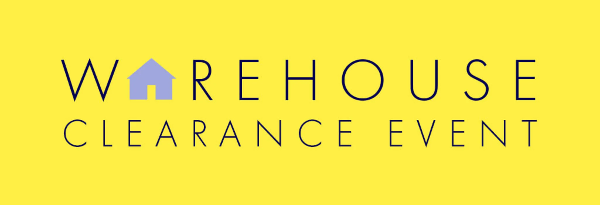 Warehouse Clearance Event banner