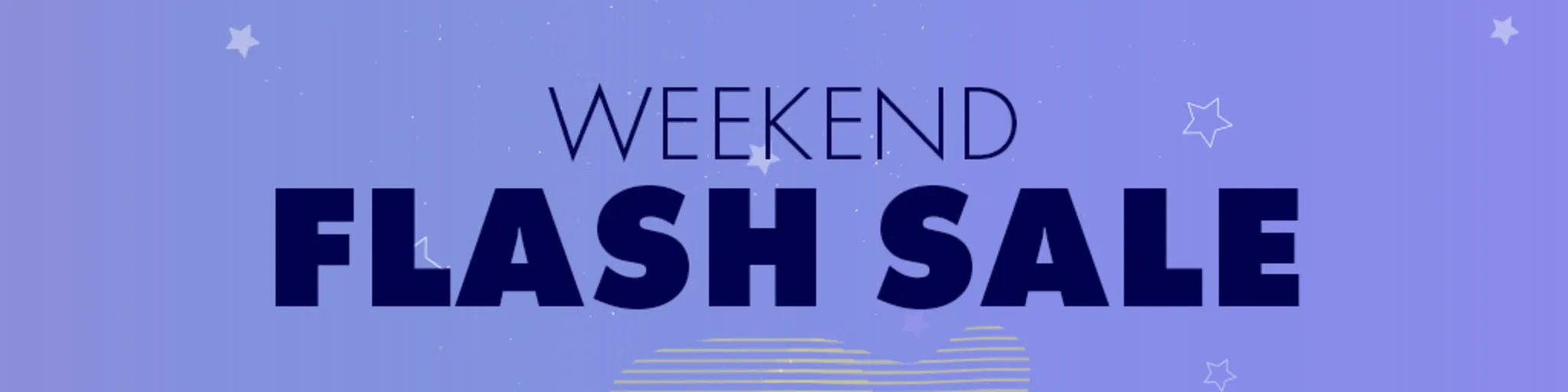 Weekend Flash Sale! banner