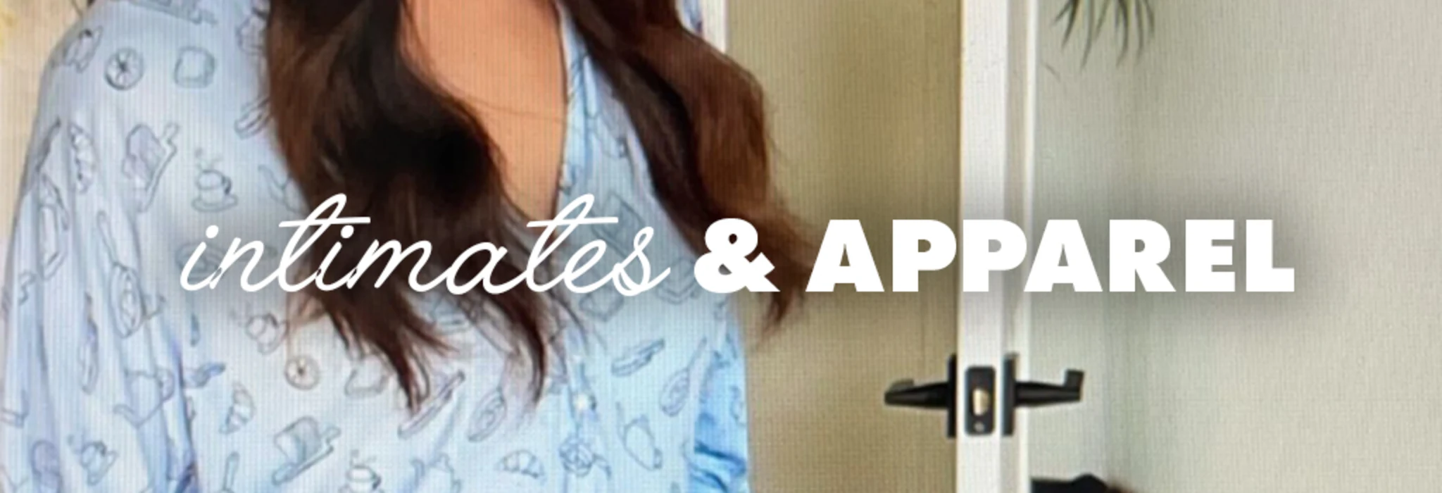 Intimates & Apparel banner