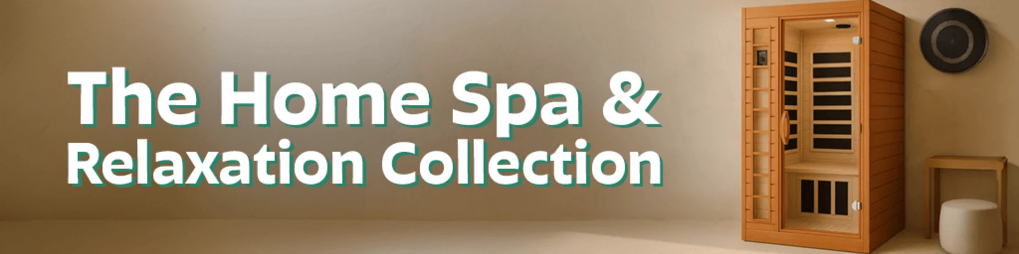 The Home Spa & Relaxation Collection banner