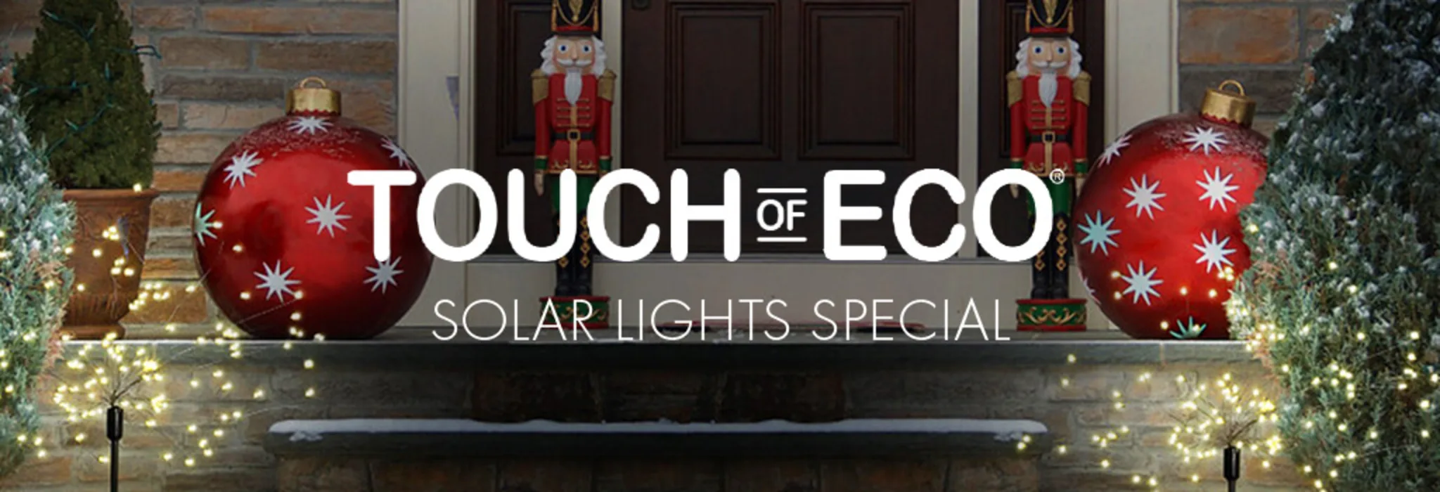 Touch of Eco Solar Lights Special banner
