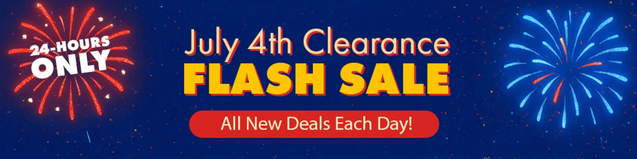 July 4th Clearance: Flash Sale Day 3 banner