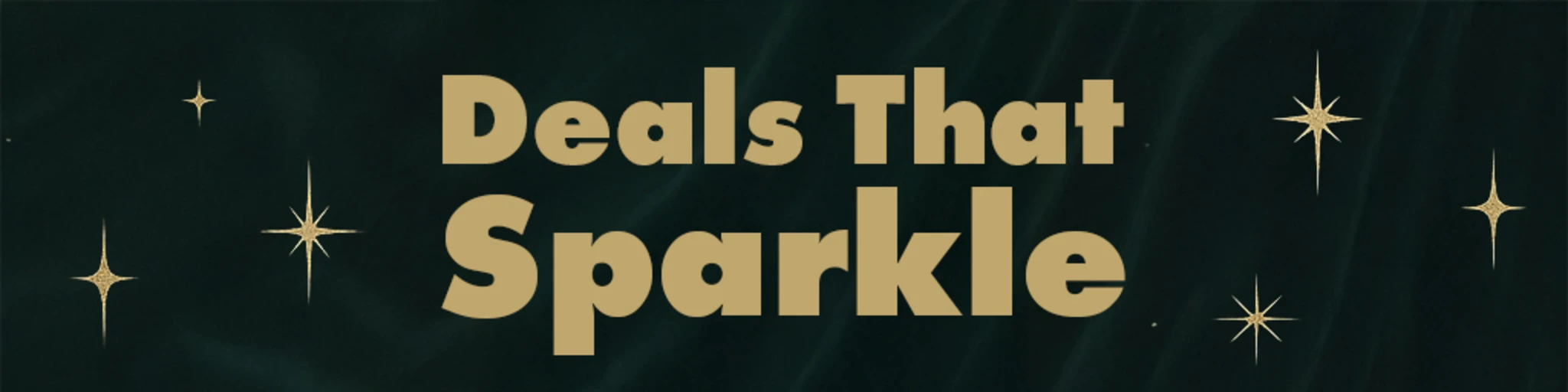 Deals That Sparkle banner