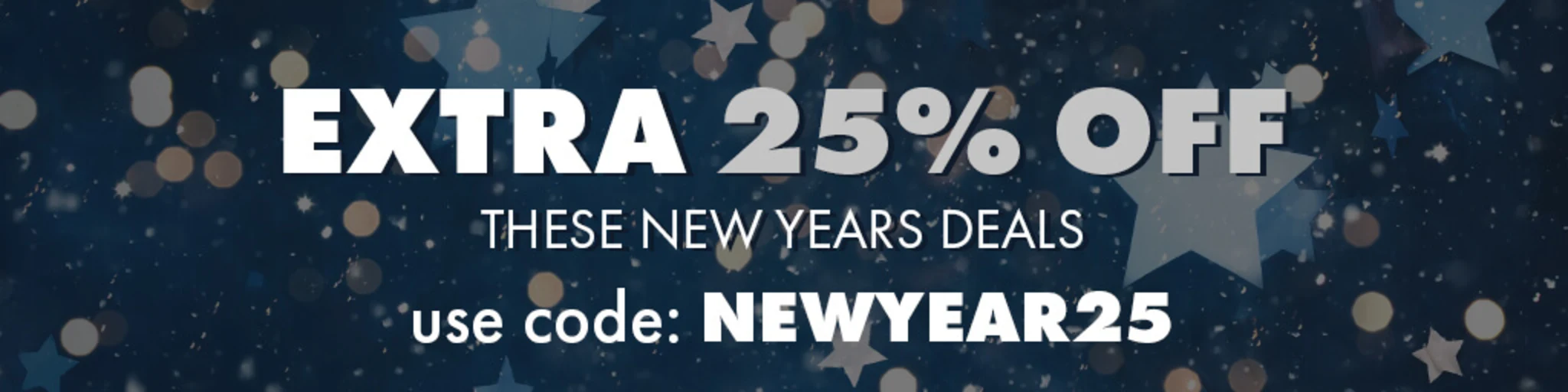 Extra 25% Off New Years Deals banner