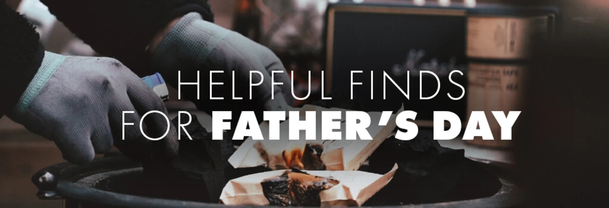 Helpful Finds for Father's Day banner