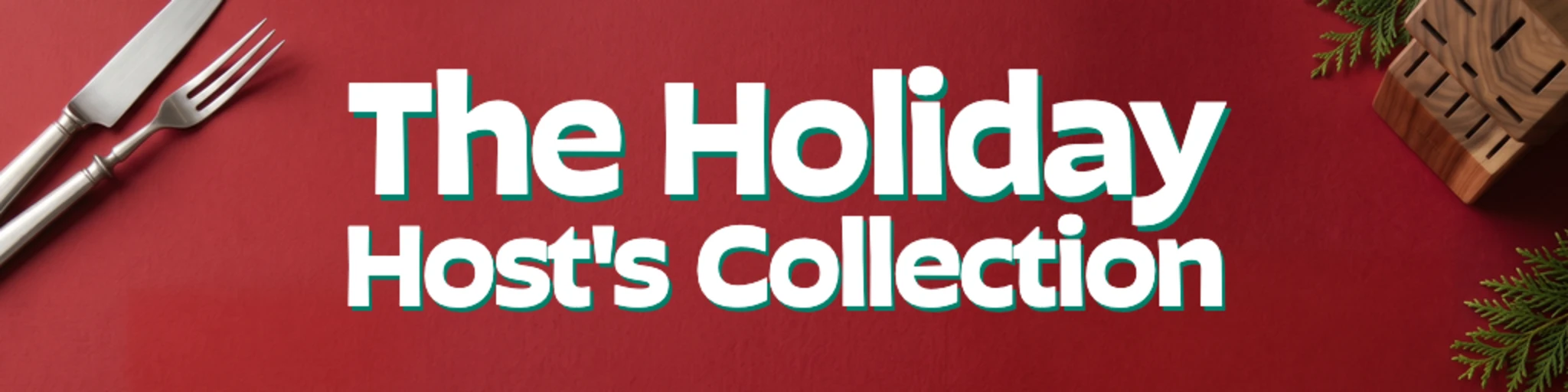 The Holiday Host's Collection banner