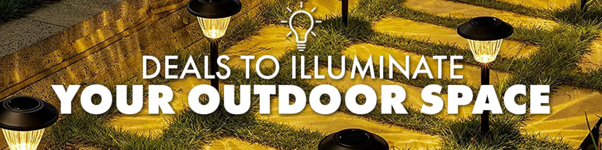 Deals to Illuminate Your Outdoor Space banner