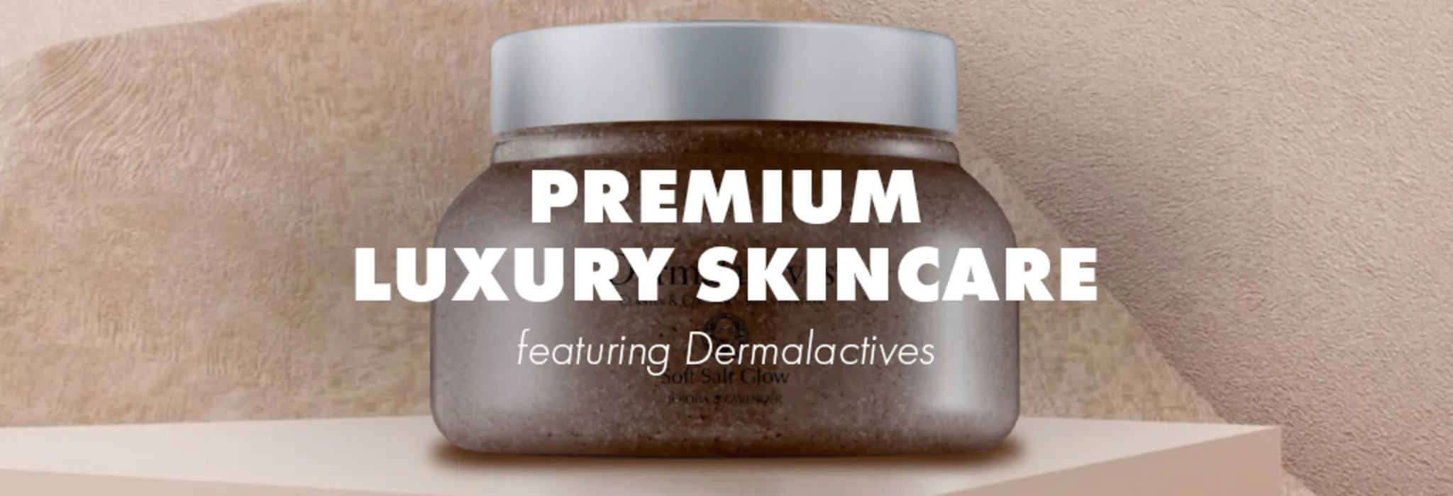 Premium Luxury Skincare featuring Dermalactives banner