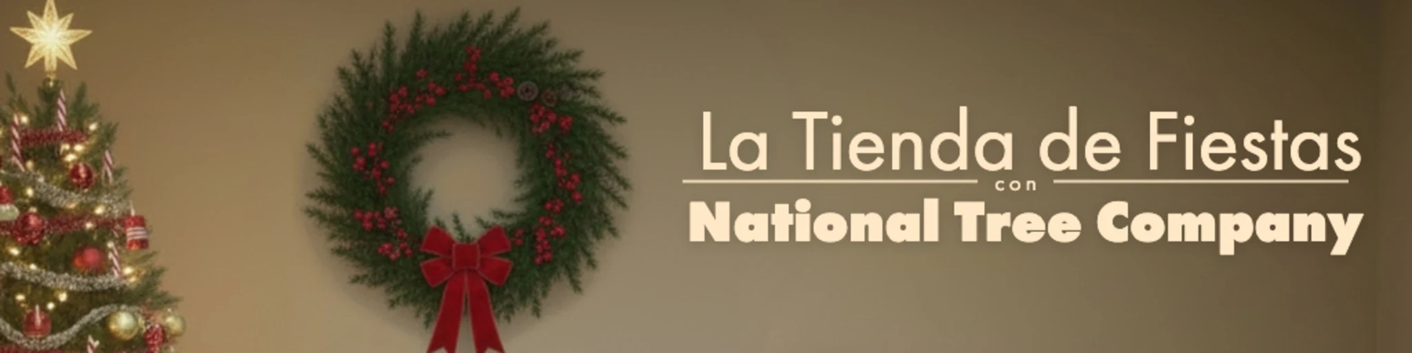 La Tienda de Fiestas con National Tree Company banner