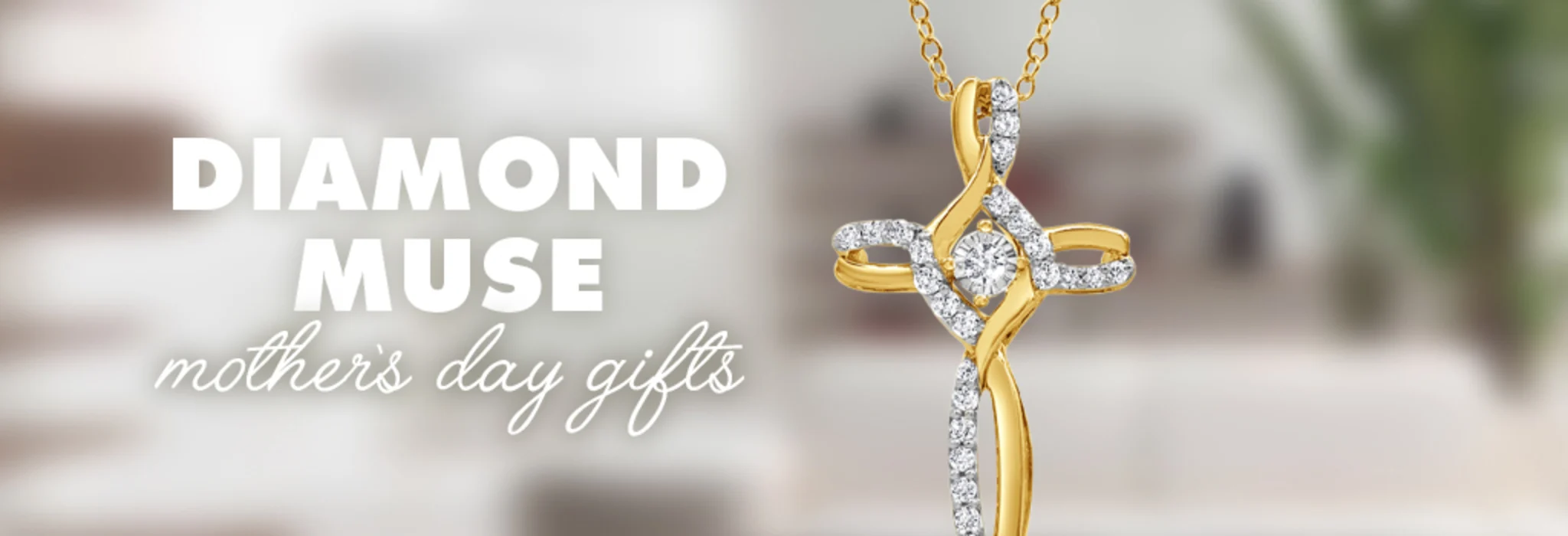 Diamond Muse Mother's Day Gifts banner