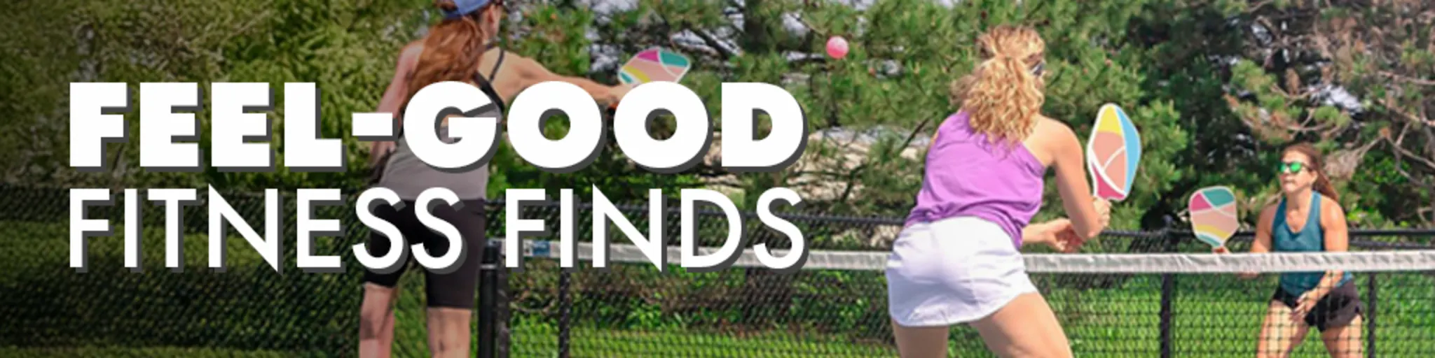 Feel-Good Fitness Finds banner