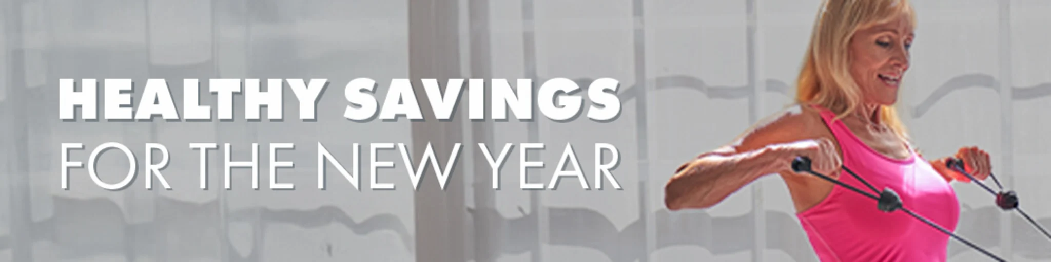 Healthy Savings for the New Year! banner