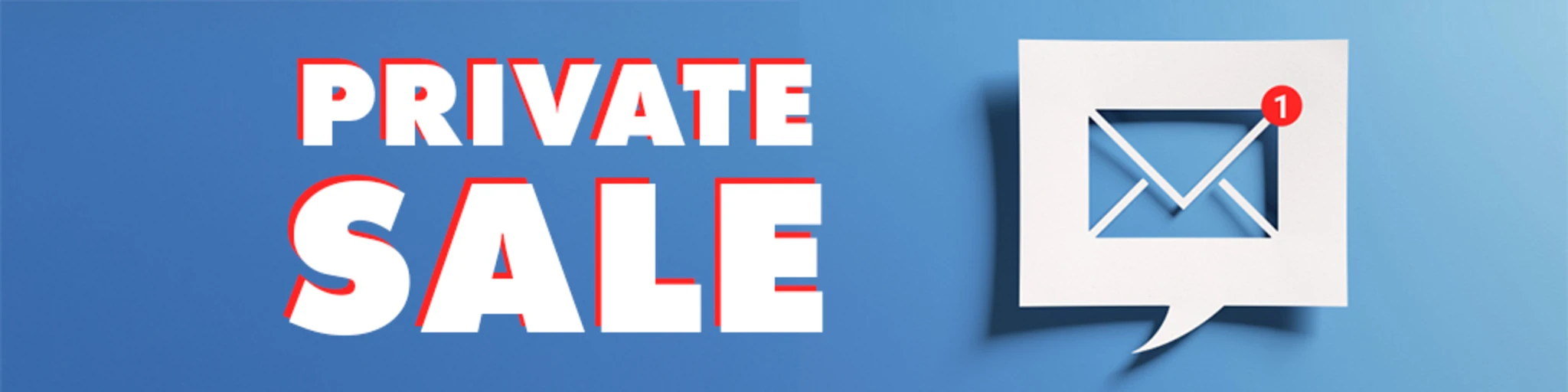 Email Exclusive Private Sale banner