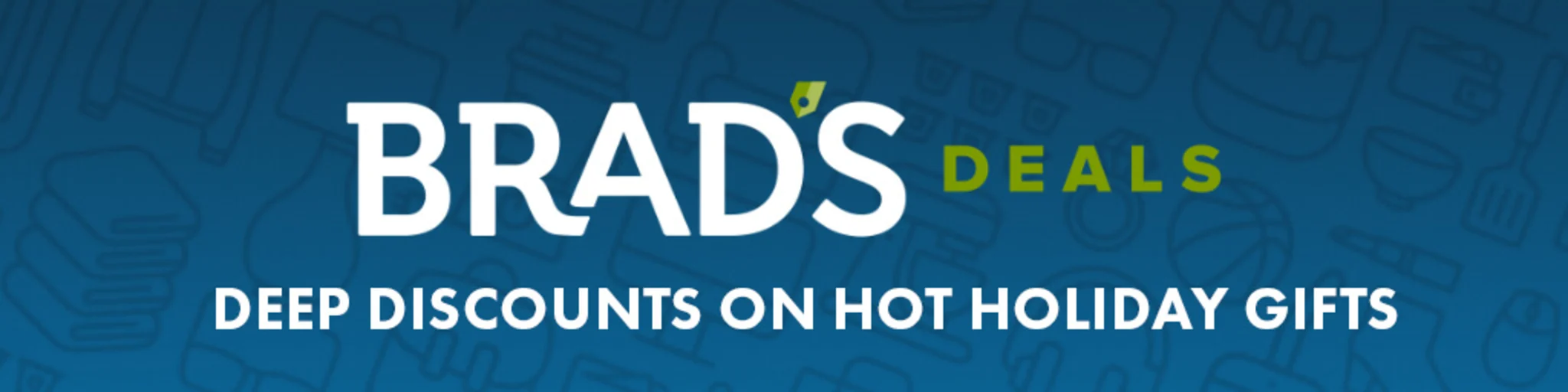 Deep Discounts on Hot Holiday Gifts banner