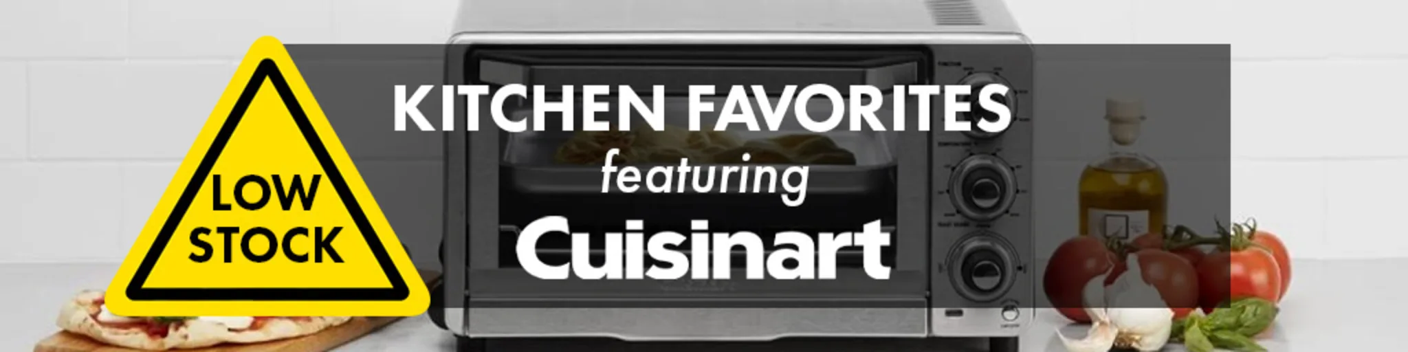 Low Stock Kitchen Favorites featuring Cuisinart banner