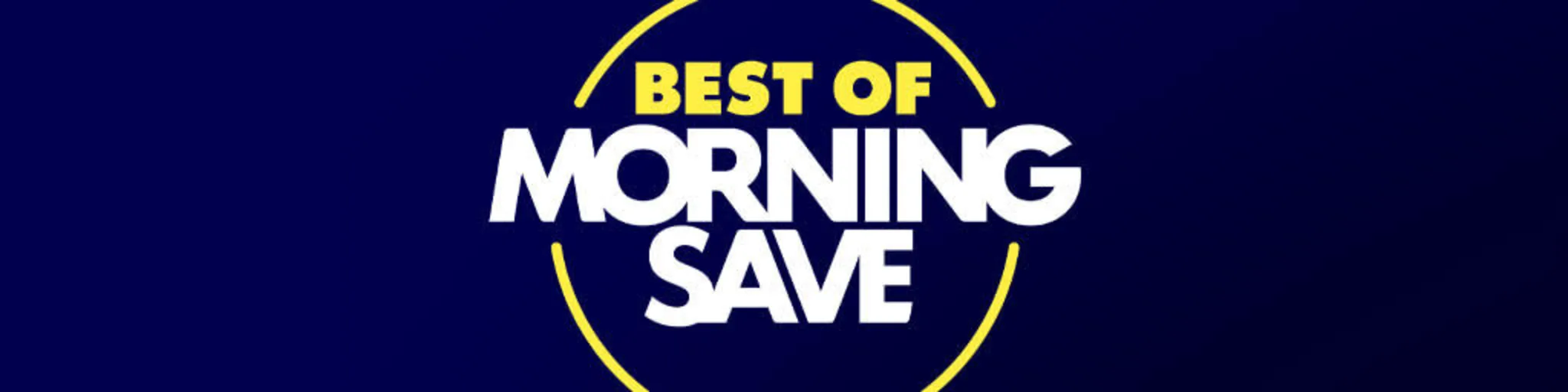 Best of MorningSave Deals banner