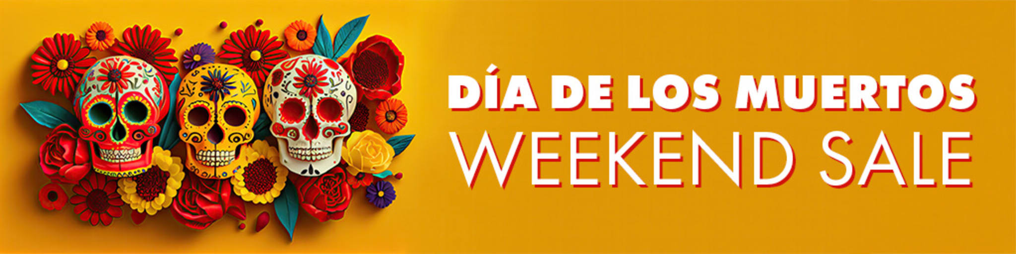 Día de los Muertos Weekend Sale banner