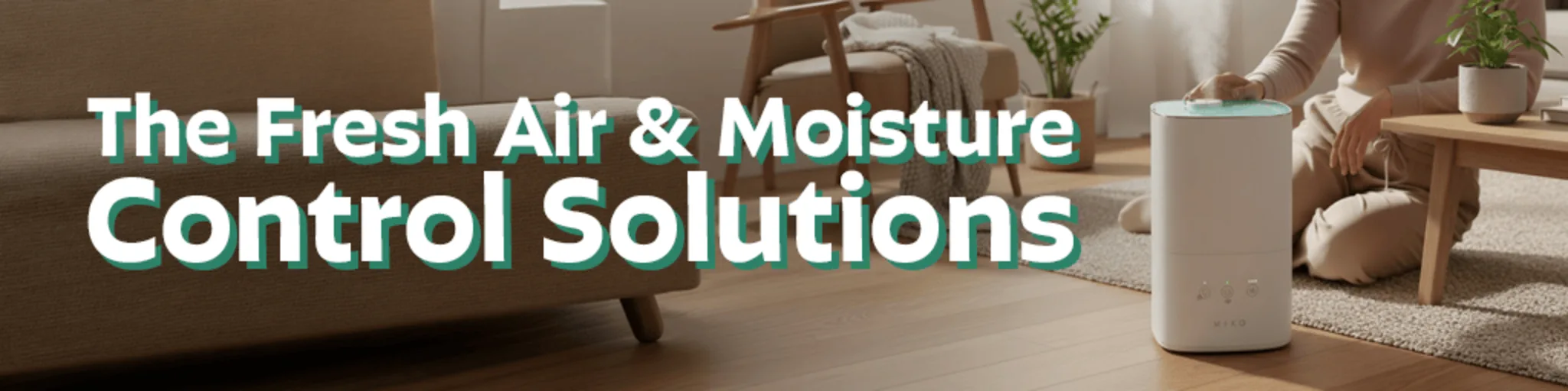 The Fresh Air & Moisture Control Solutions banner