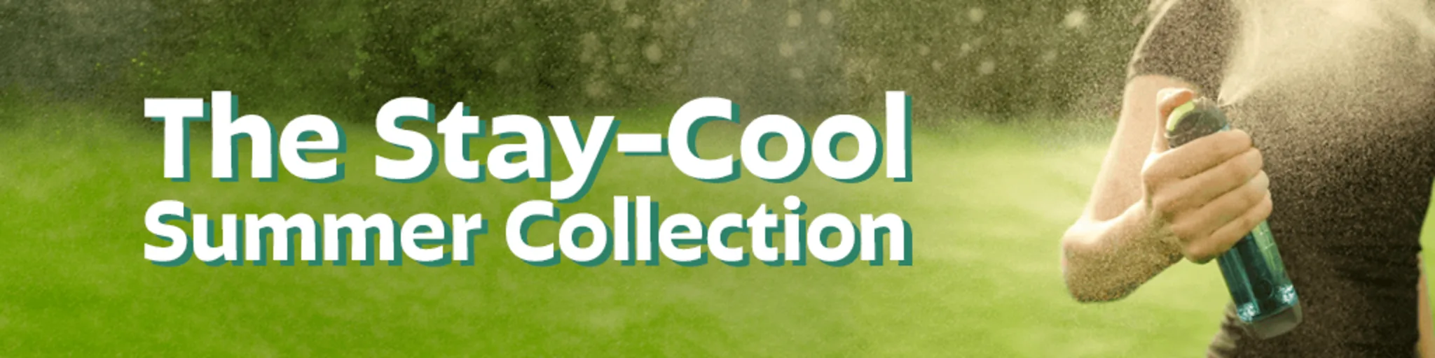 The Stay-Cool Summer Collection banner