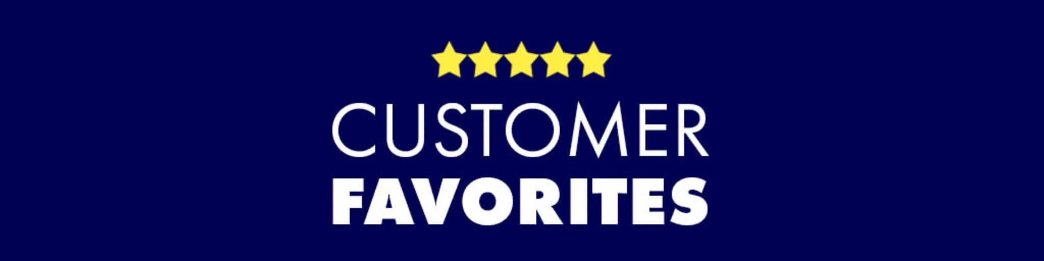 Customer Favorites banner