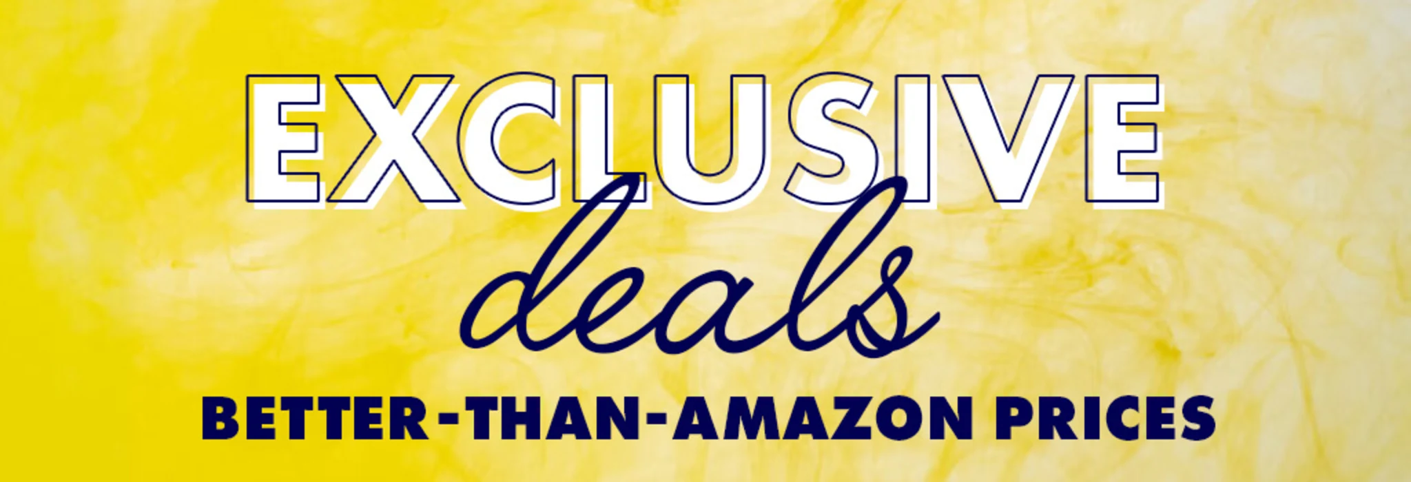 Top Exclusive Deals banner