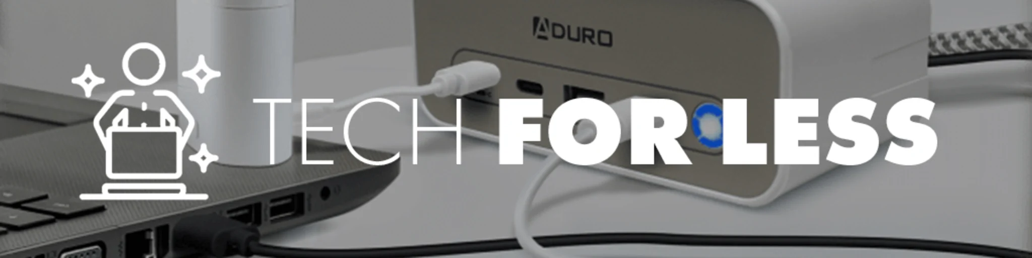 Tech for Less! banner
