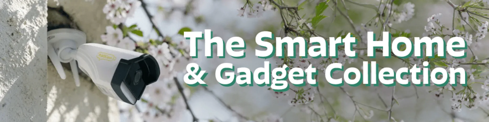 The Smart Home & Gadget Collection banner