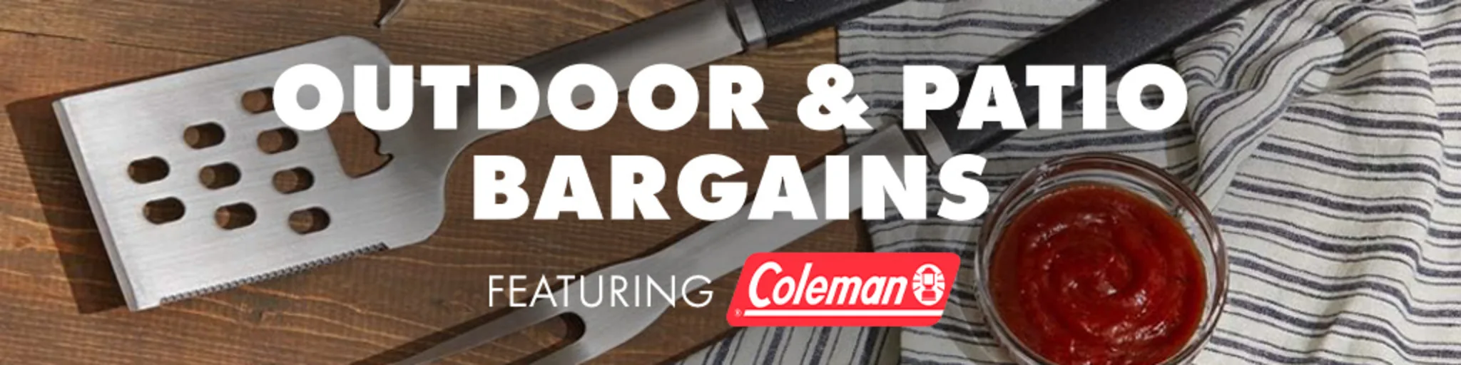 Outdoor & Patio Bargains Featuring Coleman banner