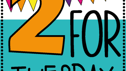 Tomorrow's "Two for Tuesday"????
