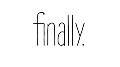 Finally!!!!!!!!!!!!