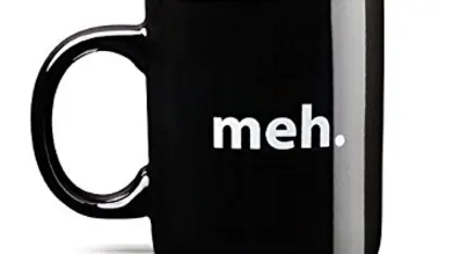 They are selling a "meh." mug on woot.