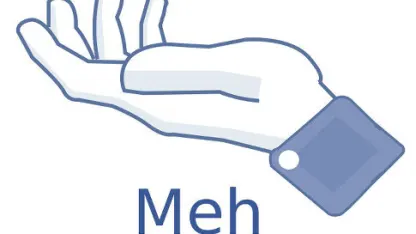 How often do you click the "meh" button?