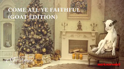 Let it Goat, and O Come All Ye Faithful