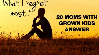 What do you most regret?