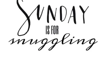 Sunday is for: